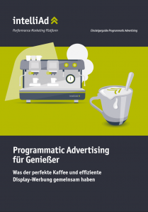 Whitepaper: Was der perfekte Kaffee und effiziente Display-Werbung gemeinsam haben